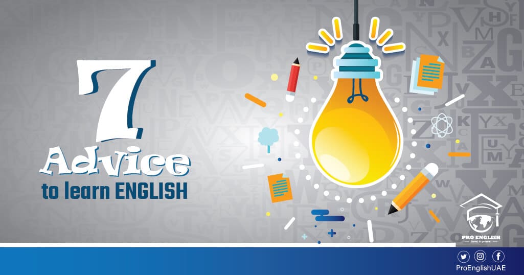 أهم سبعة نصائح لتعلم اللغة الإنجليزية بسهولة